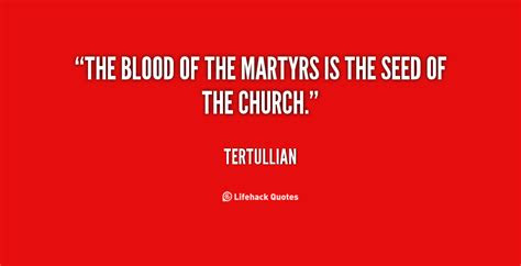 martyrs quotes image quotes relatablycom