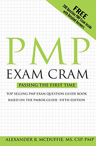 PMP Exam Cram: Pass on the First Time Project Management Professional Exam
