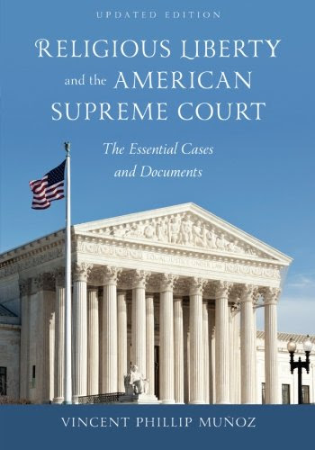 Religious Liberty and the American Supreme Court: The Essential Cases and Documents