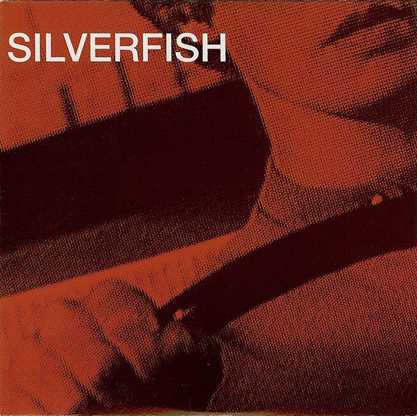Silverfish - Fuckin' Drivin' Or What...E.P. - 1991