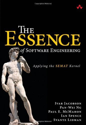The Essence of Software Engineering: Applying the SEMAT Kernel