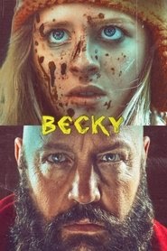 Watch Full Becky (2020) Movie Online