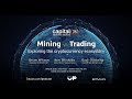 Bitcoin Mining Vs Trading