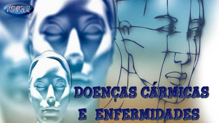 DOENÇAS CÁRMICAS E ENFERMIDADES