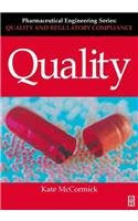 Quality (Pharmaceutical Engineering Series), by KATE MCCORMICK