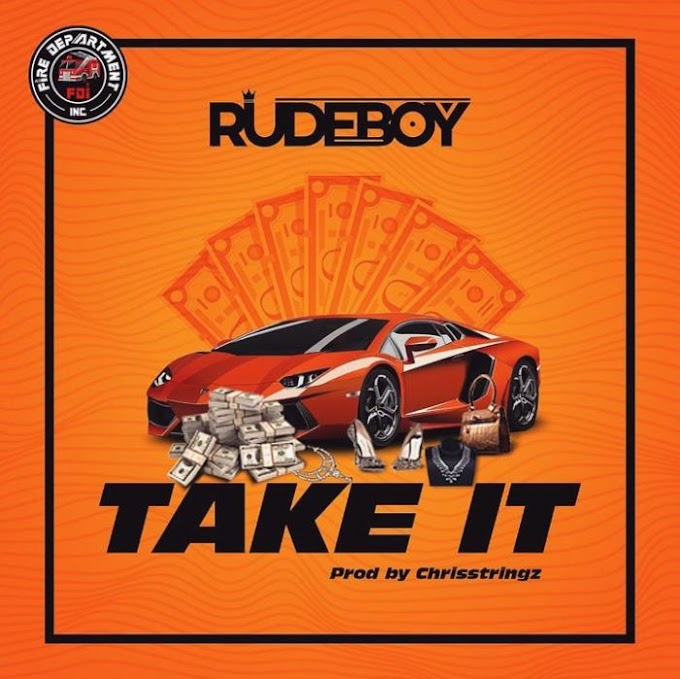 [Music] Rudeboy – Take It