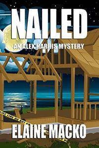 Nailed by Elaine Macko