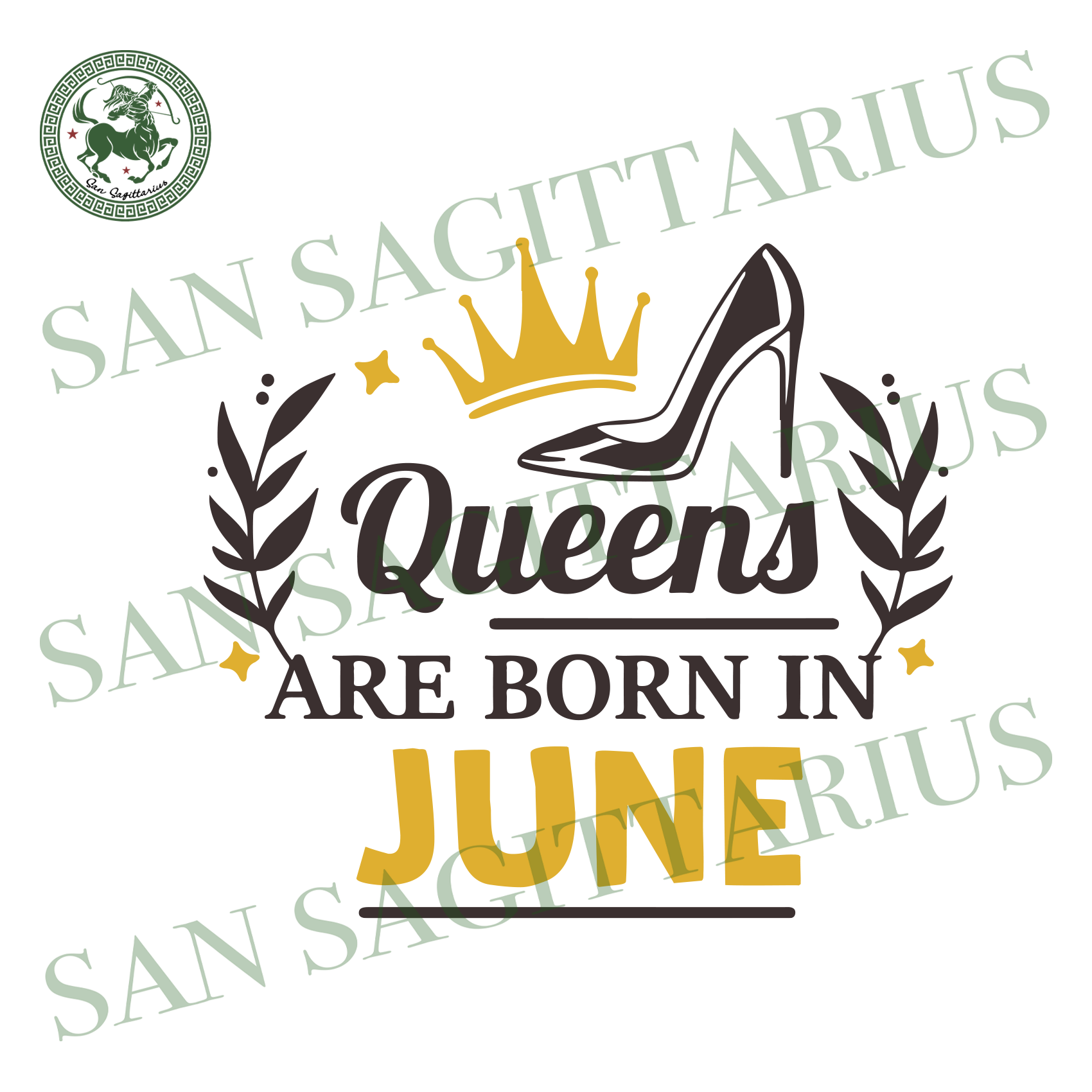 Download Queens Are Born In June Birthday Svg Born In June Svg Queen Svg Qu San Sagittarius