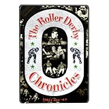 Roller Derby Chronicles (2010)