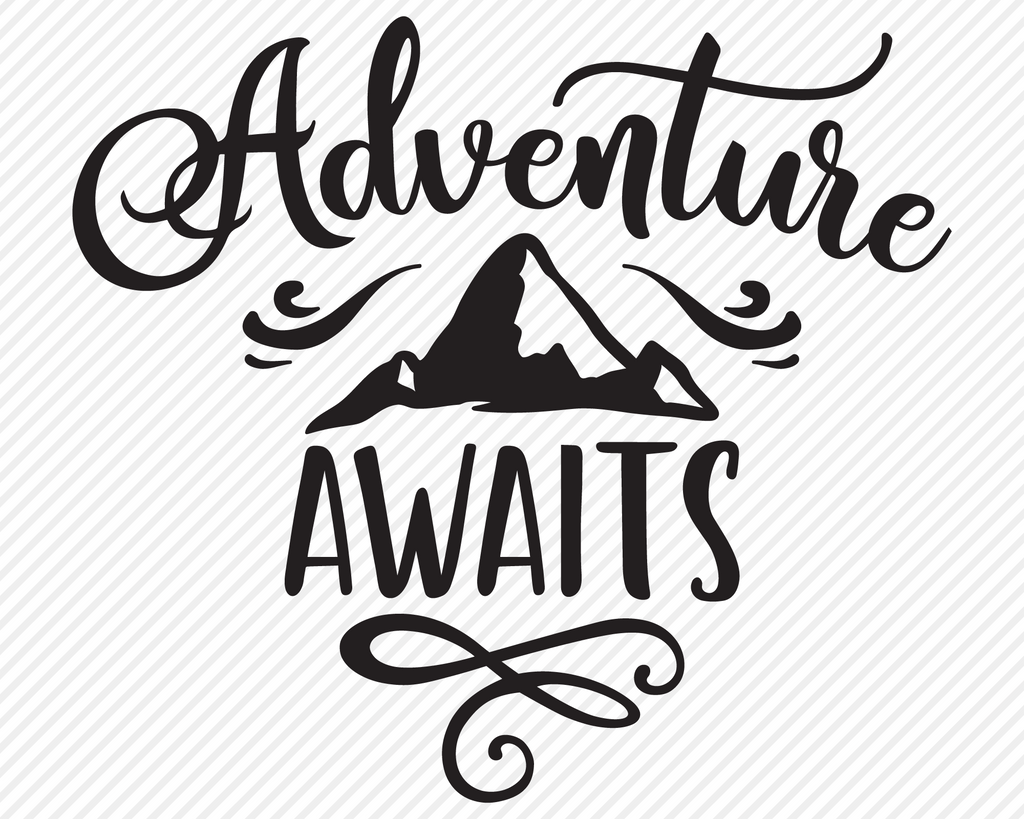 Adventure Awaits Outdoor Svg So Fontsy