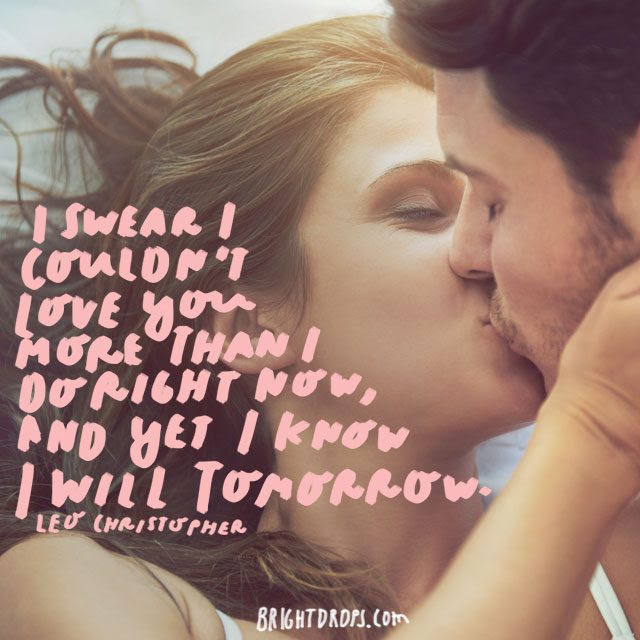 115 Super Romantic Love Quotes For Him Bright Drops