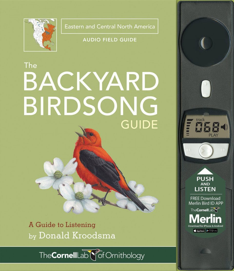 The Backyard Birdsong Guide Eastern And Central North America A Guide
To Listening