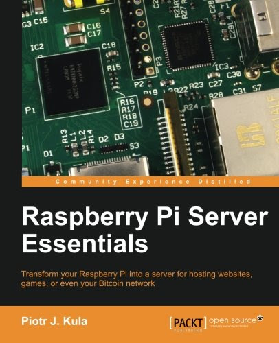Raspberry Pi Server Essentials, by Piotr J. Kula