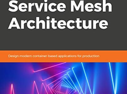 Download EPUB Mastering Service Mesh: Enhance, secure, and observe cloud-native applications with Istio, Linkerd, and Consul Kindle Editon PDF