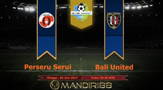  Prediksi Bola : Perseru Serui Vs Bali United , Minggu 04 Juni 2017 Pukul 20.30 WIB