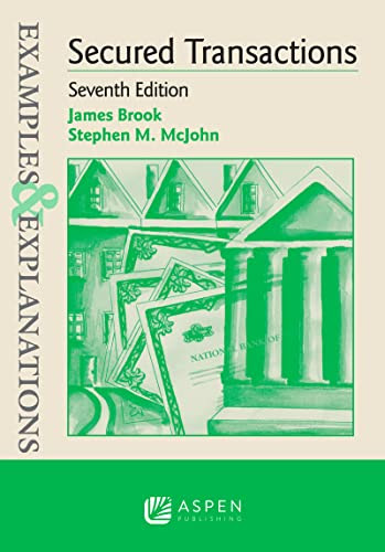 Secured Transactions (Examples & Explanations)