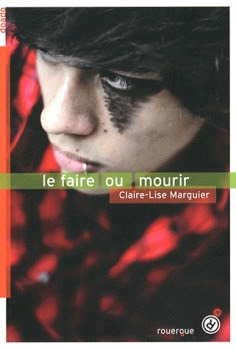 Couverture Le faire ou mourir