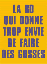 FAITES DES GOSSES