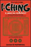 I Ching - Il Libro dei Mutamenti
