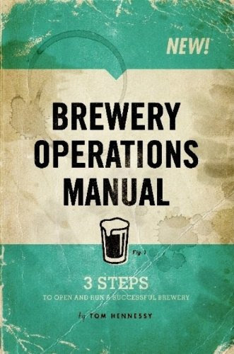 Brewery Operations ManualBy Tom Hennessy