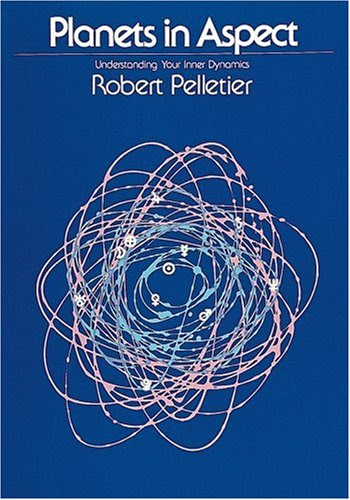 Planets in Aspect: Understanding Your Inner Dynamics (The Planet Series)By Robert Pelletier
