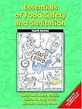 Essentials of Food Safety and Sanitation (4th Edition)
