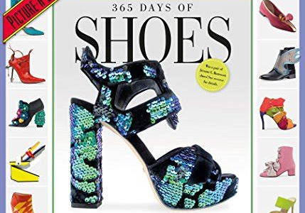 Download Link 365 Days of Shoes Picture-A-Day Wall Calendar 2019 Kindle eBooks PDF
