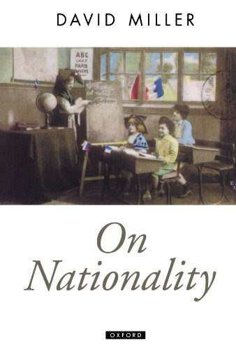 On Nationality (Oxford Political Theory), by David Miller