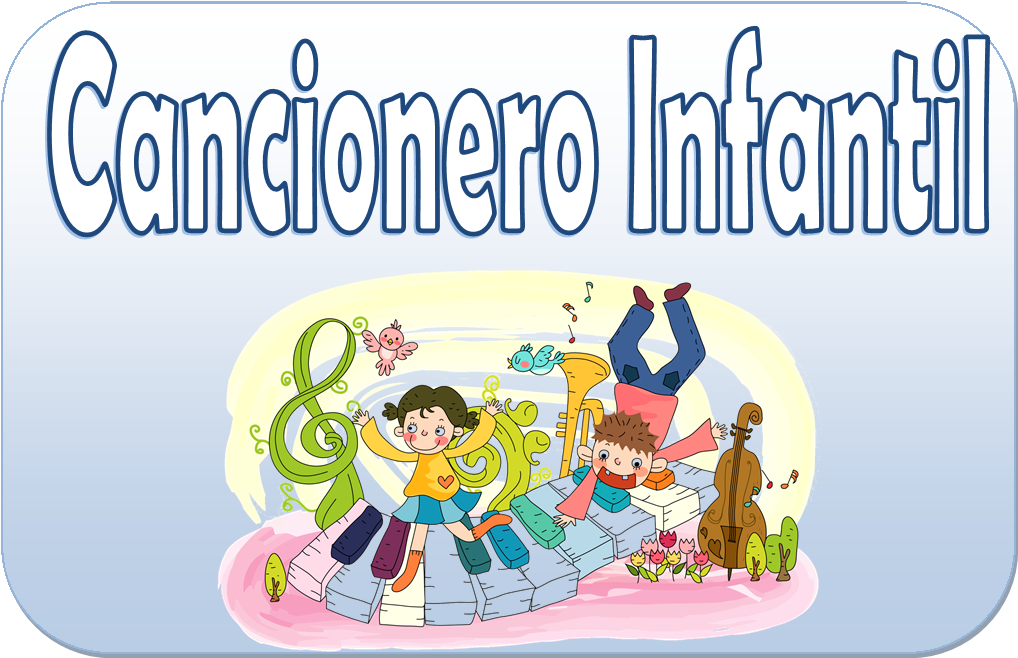 Fantástico cancionero infantil para preescolar y primer 