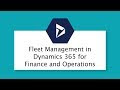 Fleet management in Dynamics 365 for Finance and Operations | Dynamics 365 Services