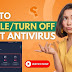 How to Turn Off Avast Antivirus Easily (3 Best Methods)