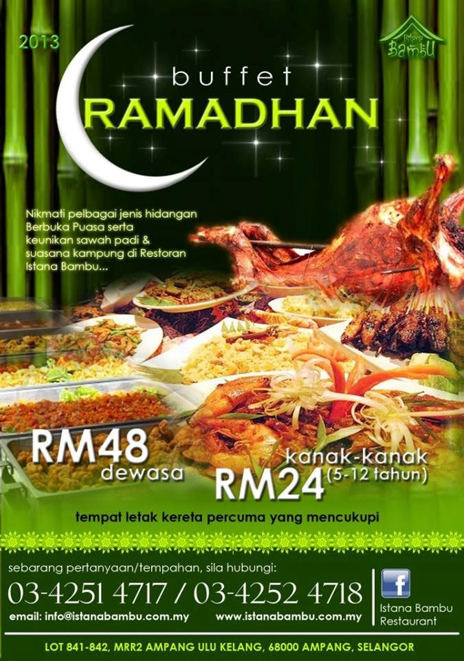 ISTANA BAMBU RAMADHAN BUFFET 2013 – RAMADHAN BUFFET 2013 