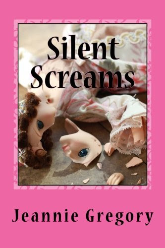 Silent Screams, by Jeannie Gregory
