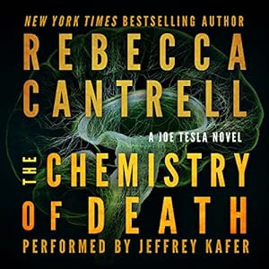 The Chemistry Of Death Joe Tesla Series Book 3
