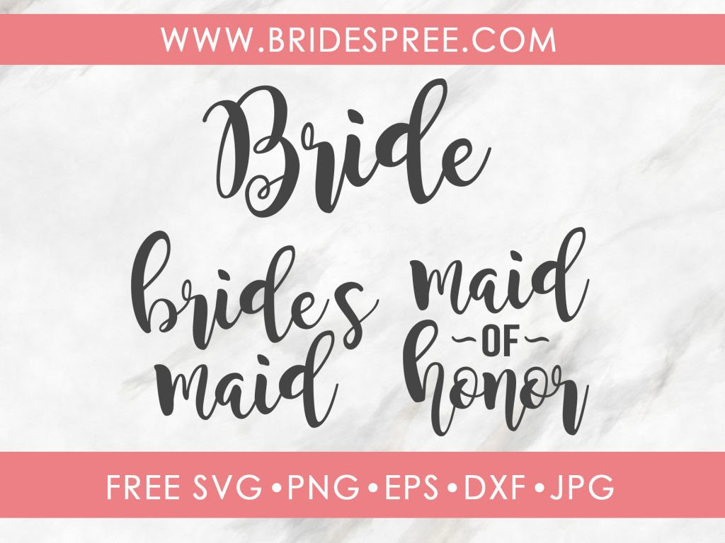 Download Bridal Party Titles Free Wedding SVG Files - Bridespree