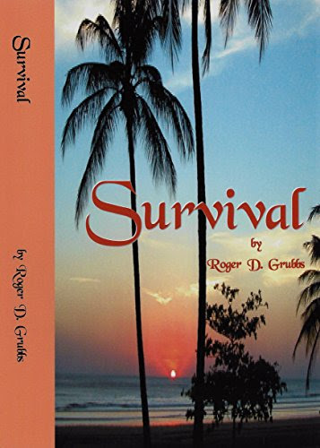 Survival, by Roger Grubbs