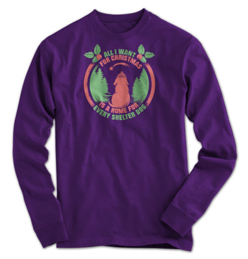 Christmas Wish A Home For Every Shelter Dog Long Sleeve
