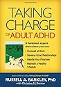 Taking Charge of Adult ADHD