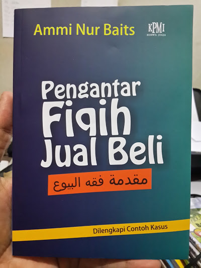 Buku Pengantar Fiqih Jual Beli Dilengkapi Contoh Kasus 