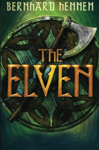 The Elven, by Bernhard Hennen, James A. Sullivan The Elven, by Bernhard Hennen, James A. Sullivan