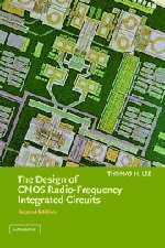 The Design of CMOS Radio-Frequency Integrated Circuits, Second Edition 0521835399 pdf