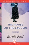 The House on the Lagoon: A Novel