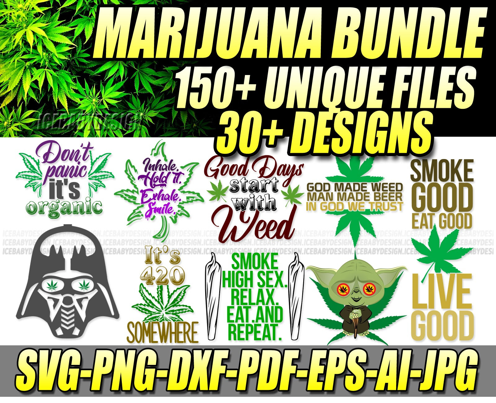 Download 30 Marijuana Svg Bundle Weed Svg Cannabis Svg For Cricut 420 Svg S Icebabydesign Com Unique Svg Files For Cricut Doodles Etc