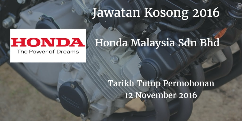  Jawatan Kosong Honda Malaysia Sdn Bhd 12 November 2016