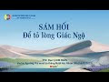 Suy nghiệm giáo lý - SÁM HỐI ĐỂ TỎ LÒNG GIÁC NGỘ - TTV: Tu sĩ Kim Ngân (...