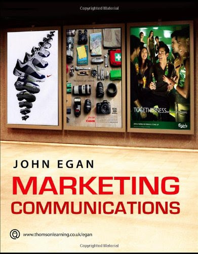 Marketing Communications, by John Egan