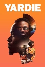 Yardie 映画 フル字幕日本語で hdオンラインストリーミング2018