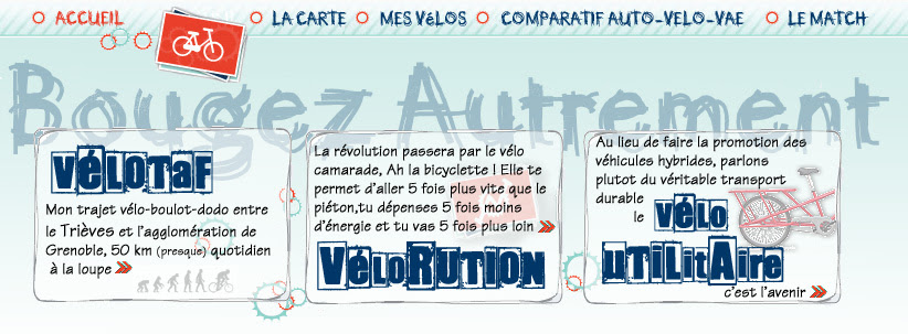 Bougez autrement ..., Les aventures un citoyen sur son trajet vélo-boulot-dodo entre le Trièves et l agglomération Grenobloise ou la dure réalité des problèmes rencontrés par les cyclistes pour restreindre l’emprise de la voiture en ville.