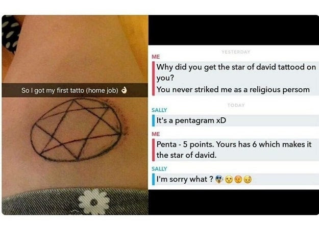 This girl who thought she'd given herself a pentagram tattoo.