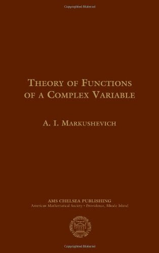 Theory of Functions of a Complex Variable, Second Edition (3 vol. set), by A. I. Markushevich